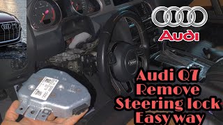 How to remove Audi Q7 steering lock 🤔💭Easy way 😃