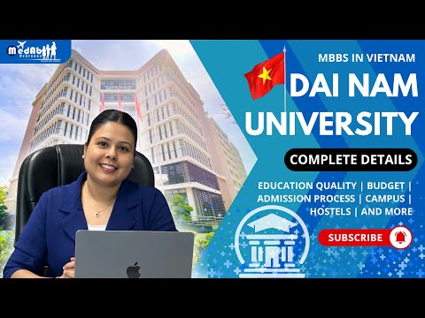 DAI NAM UNIVERSITY COMPLETE DETAILS | CAMPUS | FEES | HOSTEL | MBBS IN VIETNAM 2025 | MEDAB OVERSEAS