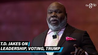 Bishop T.D. Jakes on Leadership, Voting, Trump