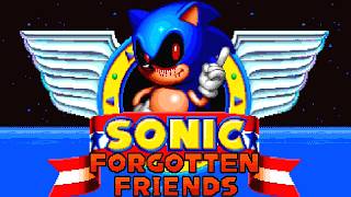 Forgotten Friends.exe Sonic.exe Is Back From The Dead....
