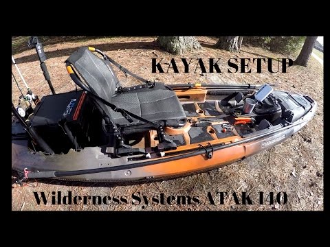 Fishing kayak setup/gear ( wilderness systems atak 140)