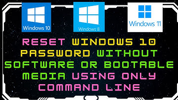 How to Reset Windows 10 Password Without Software or Bootable Media using only Command Line | 2022