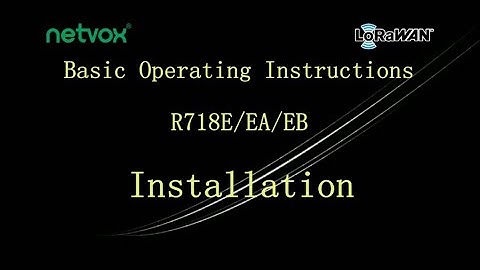 D012 _ R718Ex Series Installation  (LoRa) R718E/EA/EB