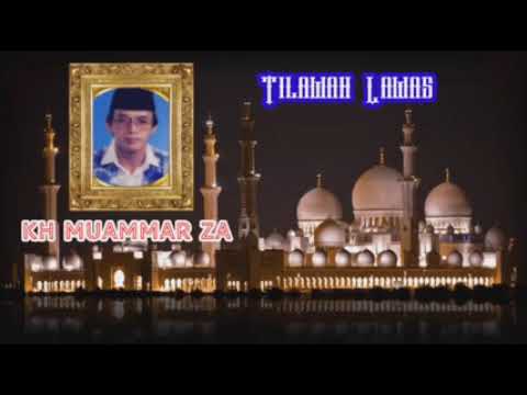 Kh. Muammar Za Tilawah Lawas