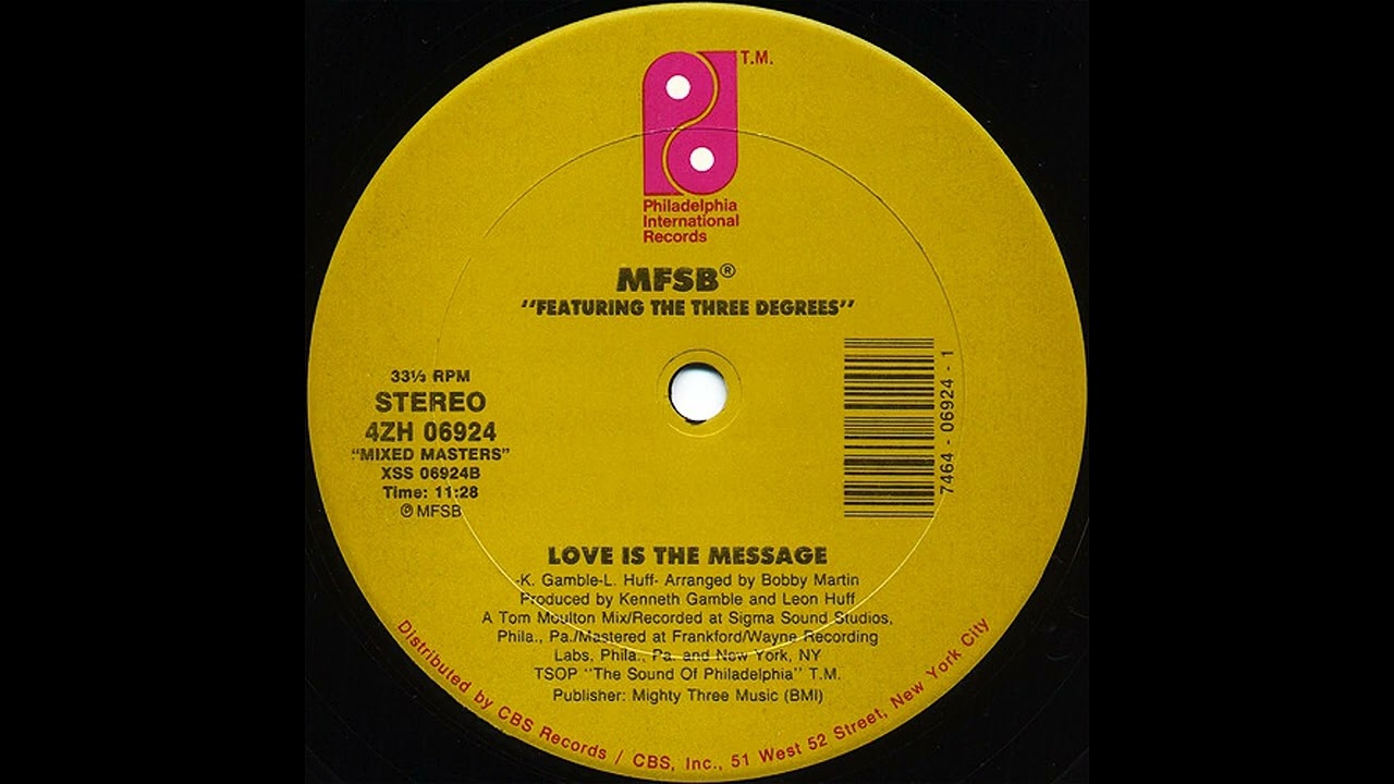 Love Is The Message (1973) (A Tom Moulton Mix) MFSB featuring The