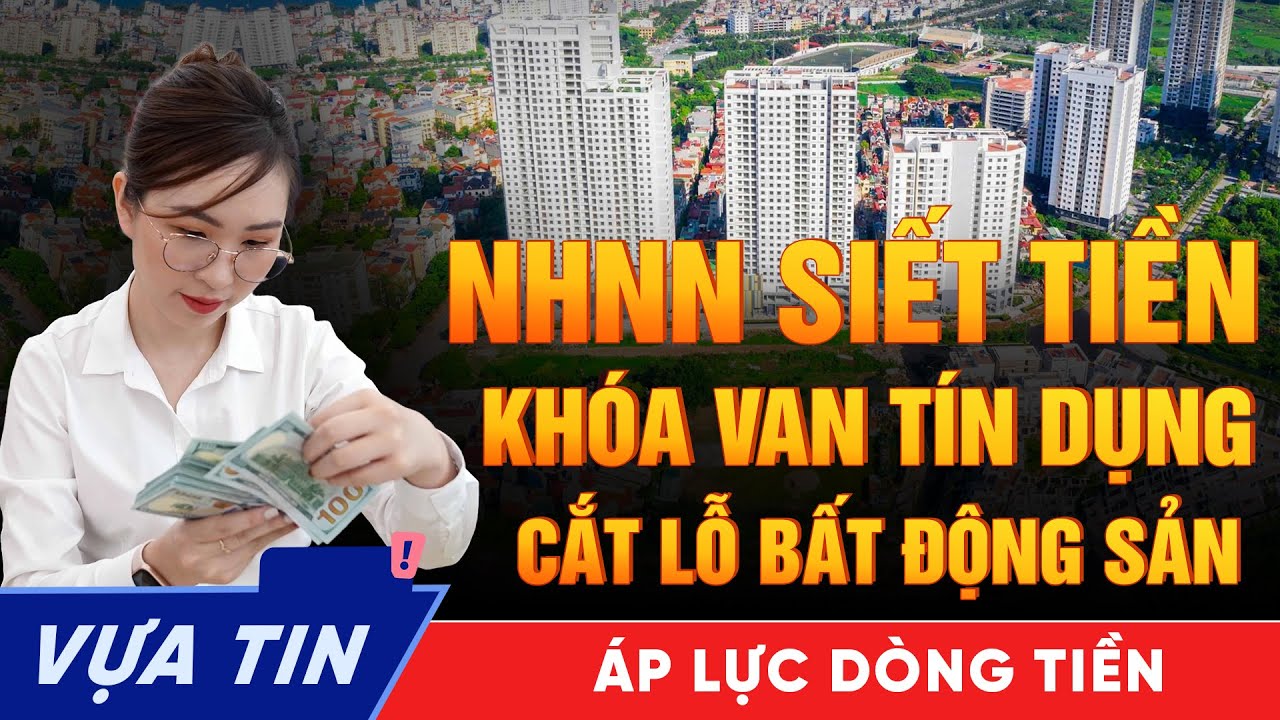 Làn sóng cắt lỗ BĐS 2026 bắt đầu: NHNN khóa van tiền - Thị trường chao đảo