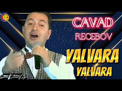 Cavad Recebov || Yalvara  - Yalvara ||   (Official klip)