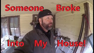 Someone Broke Into My Hoarder House!