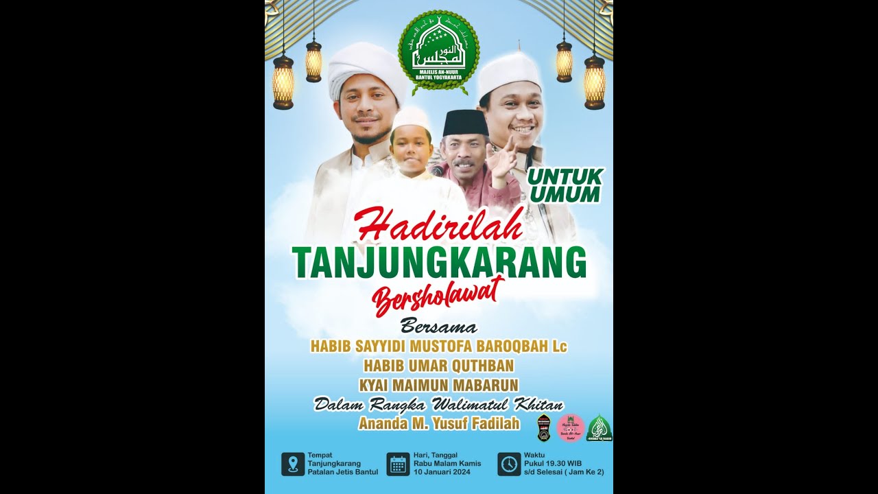 TANJUNGAKARANG BERSHOLAWAT BERSAMA HABIB MUSTHAFA SAYYIDI BARAQBAH