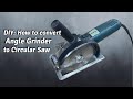 DIY, Convert Angle Grinder to Circular Saw | angle grinder cutting jig | angle grinder attachment