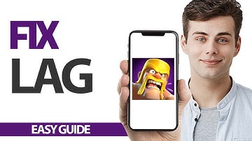 How To Fix Clash Of Clans App Lag Problem | Final Solution