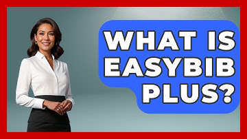 What Is EasyBib Plus? - Ultimate Study Hacks
