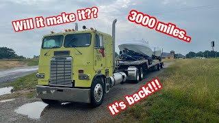 PULLED MY CABOVER OUT OF THE WEEDS TO MAKE A 3000 MILE RUN!!!!