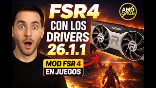FSR 4 MOD en RX 6000 🔥 | Drivers AMD 26.1.1 + Mods en Juegos (Calidad Brutal)