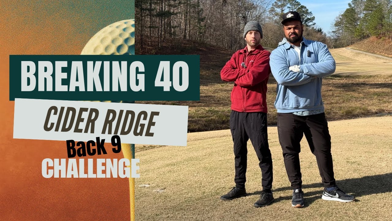 Breaking 40 | Cider Ridge Back 9 Scramble | - YouTube