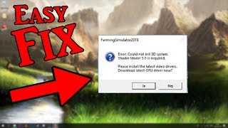How to fix Farming Simulator 22 'Couldn't Init 3D System' Shader Model 3.0 is requried*Working 2021*