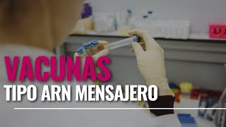 VACUNAS TIPO ARNm | ¿CÓMO FUNCIONAN? VACUNAS TIPO ARNm | ¿CÓMO FUNCIONAN?