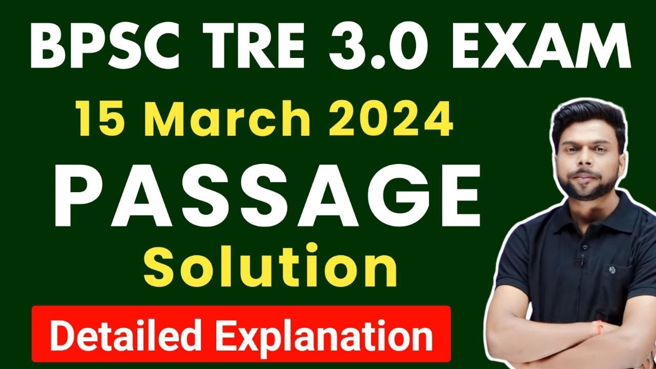 BPSC TRE 3.0 15 MARCH 2024 PASSAGE SOLUTION | 6 TO 8
