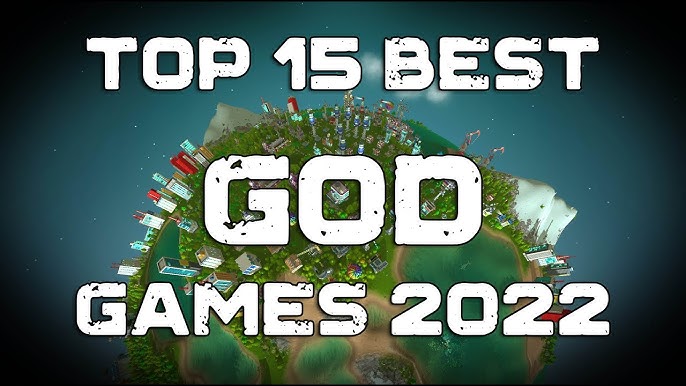8 Games that Let You Play God - The Escapist