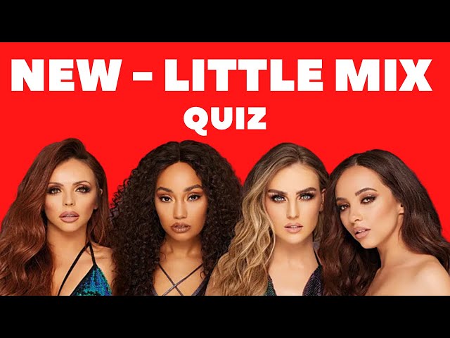 NEW - Little Mix Quiz! YouTube