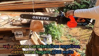 teste do eletrosserra Nagano 2200 watts na prática,eletroserra vs stihl MS 170 💪💪