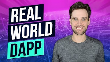 How to Build A Real World Dapp
