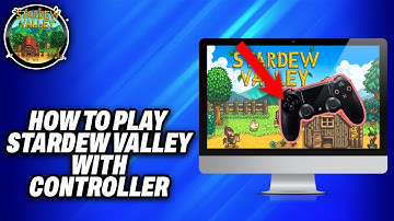 How To Play Stardew Valley with Controller on PC4 (2025) - Easy Fix