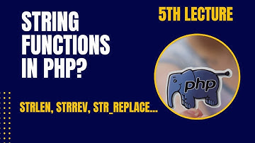 PHP String Functions in Hindi || strlen || strrev || substr || str_replace ||