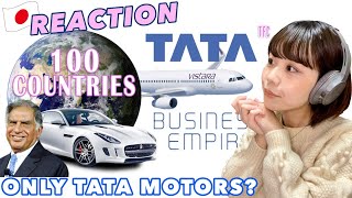 Japanese Reaction to TATA’S BUSINESS EMPIRE (100 COUNTRIES) | Ratan Tata | How big is Tata?