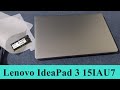 Lenovo IdeaPad 3 15IAU7 12th Gen Ram Upgrade | Disassembly