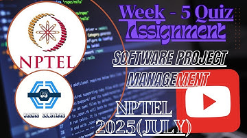 Software Project Management Week 5 Quiz Assignment Solution | NPTEL 2025(July) | SWAYAM