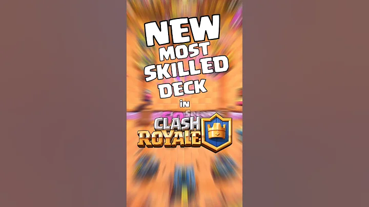 NEW MOST SKILLED DECK #clashroyale