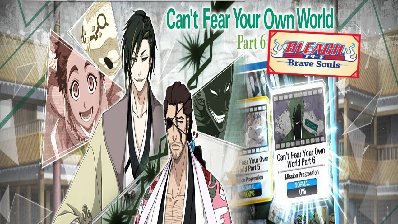 Bleach Brave Souls - Can't Fear Your Own World Part 6 - YouTube