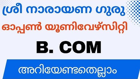 B. COM ( SREE NARAYANA GURU OPEN UNIVERSITY )