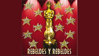 Video thumbnail of "Los Rebeldes - La Rosa y la Cruz"