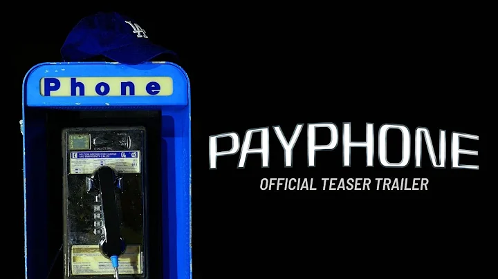 PAYPHONE - Official Teaser Trailer (HD)