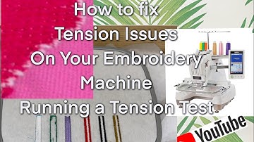 Fixing Tension Issues On Your Embroidery Machine and How to Adjust Embroidery Machine Tensions
