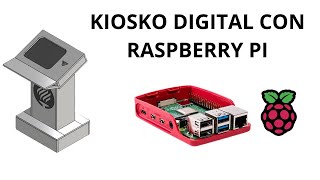 Kiosko Digital Con Raspberry Pi