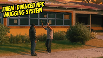 FiveM Advanced NPC Mugging System | 1€  fivem script | clock studios
