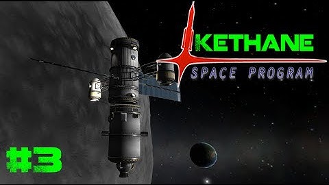Kethane Space Program: #3 - Mun Space Station
