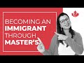 How to become an immigrant through a masters degree program