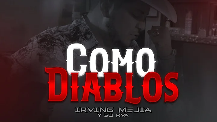 Como Diablos - Irving Meja y su RVA (Video Oficial)