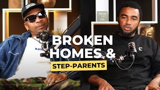 Broken Homes & Step-Parents | Monde Shange & Penuel The Black Pen