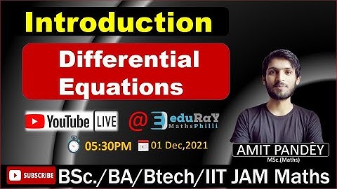 Differential Equations | BSc Maths| Lec-01| Introduction by Amit Pandey