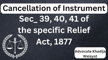 cancellation of instruments|section 39,40,41 of the specific relief act,1877@Khadijawalayatadv