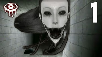 EYES : THE HORROR GAME -  Gameplay Walkthrough - Part 1 (ios, Android)