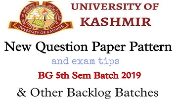 KU_New Paper Pattern & Exam tips || BG 5th Sem Batch 2019 & other backlog bathes