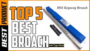 Broach: Top 5 Best Broach