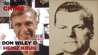 Don Wiley \& Heinz Krug | Deadly Intelligence | Beyond Crime