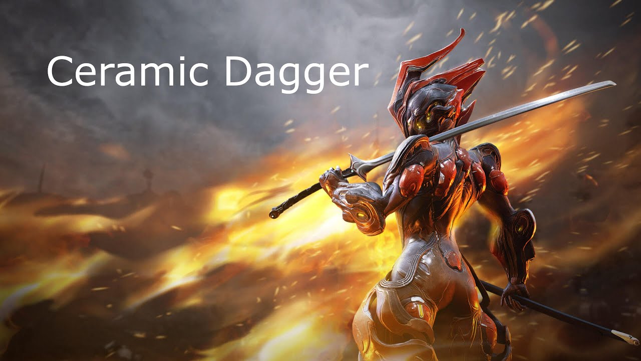 Warframe | quicktest | Ceramic Dagger